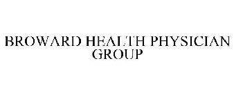 BROWARD HEALTH PHYSICIAN GROUP