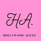 HA. HOLLYWOOD ALICEE