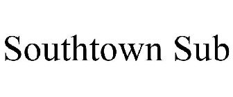SOUTHTOWN SUB