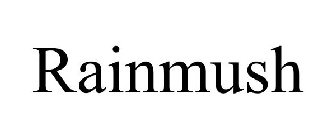 RAINMUSH
