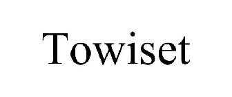 TOWISET