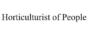 HORTICULTURIST OF PEOPLE