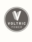 V VOLTRIC POWER