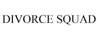 DIVORCE SQUAD