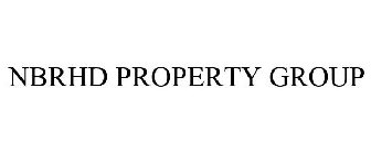 NBRHD PROPERTY GROUP