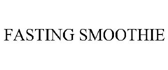 FASTING SMOOTHIE