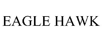 EAGLE HAWK
