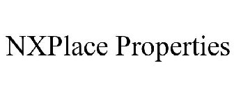 NXPLACE PROPERTIES