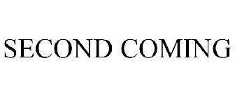 SECOND COMING