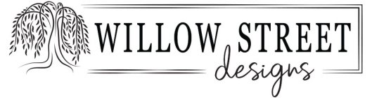 WILLOW STREET DESIGNS