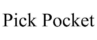 PICK POCKET