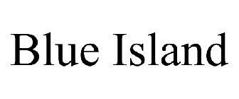 BLUE ISLAND