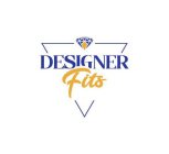 DESIGNER FITS
