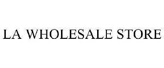 LA WHOLESALE STORE