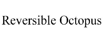 REVERSIBLE OCTOPUS