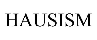 HAUSISM