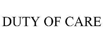 DUTY OF CARE