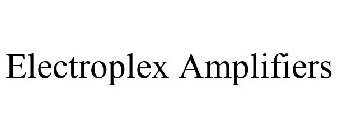 ELECTROPLEX AMPLIFIERS