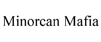 MINORCAN MAFIA