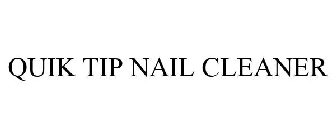 QUIK TIP NAIL CLEANER