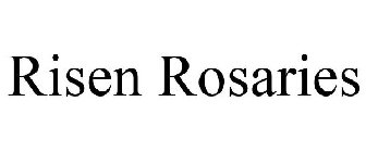 RISEN ROSARIES