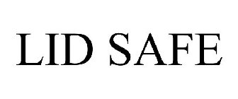 LID SAFE