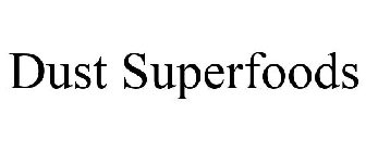 DUST SUPERFOODS