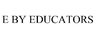 E BY EDUCATORS