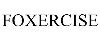 FOXERCISE