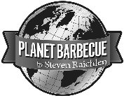 PLANET BARBECUE BY STEVE RAICHLEN