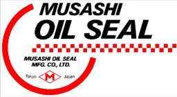 MUSASHI OIL SEAL MUSASHI OIL SEAL MFG. CO., LTD. TOKYO M JAPAN