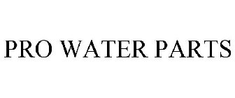 PRO WATER PARTS