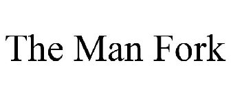 THE MAN FORK