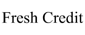 FRESH CREDIT