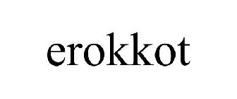 EROKKOT