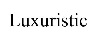 LUXURISTIC