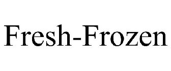 FRESH-FROZEN