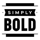 SIMPLY BOLD