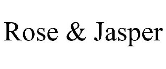 ROSE & JASPER
