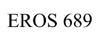 EROS 689