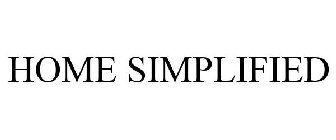 HOME SIMPLIFIED