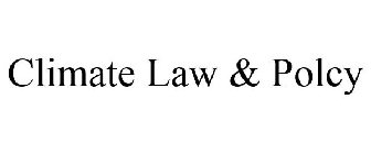 CLIMATE LAW & POLCY