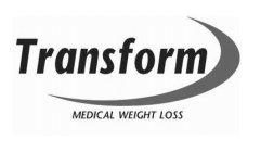 TRANSFORM MEDICAL WEIGHT LOSS
