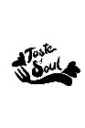 TASTE OF SOUL