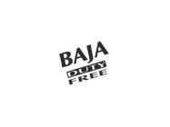 BAJA DUTY FREE