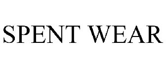 SPENT WEAR