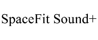SPACEFIT SOUND+