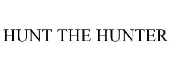 HUNT THE HUNTER