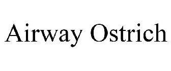 AIRWAY OSTRICH