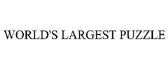 WORLD'S LARGEST PUZZLE